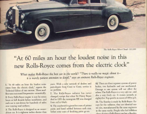 Rolls-Royce - “At 60 miles an hour the loudest noise in this new Rolls-Royce comes from the electric clock”<br />photo credit: marchingagainstphilip.wordpress.com