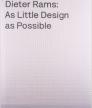 Dieter Rams: As Little Design as Possible<br />photo credit: amazon.com