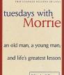 Tuesdays with Morrie<br />photo credit: Wikipedia