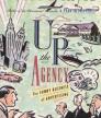 Up the Agency: The Funny Business Of Advertising<br />photo credit: goodreads.com