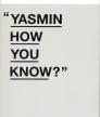 Yasmin How You Know?<br />photo credit: goodreads.com