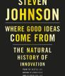 Where Good Ideas Come From: The Natural History of Innovation<br />photo credit: goodreads.com
